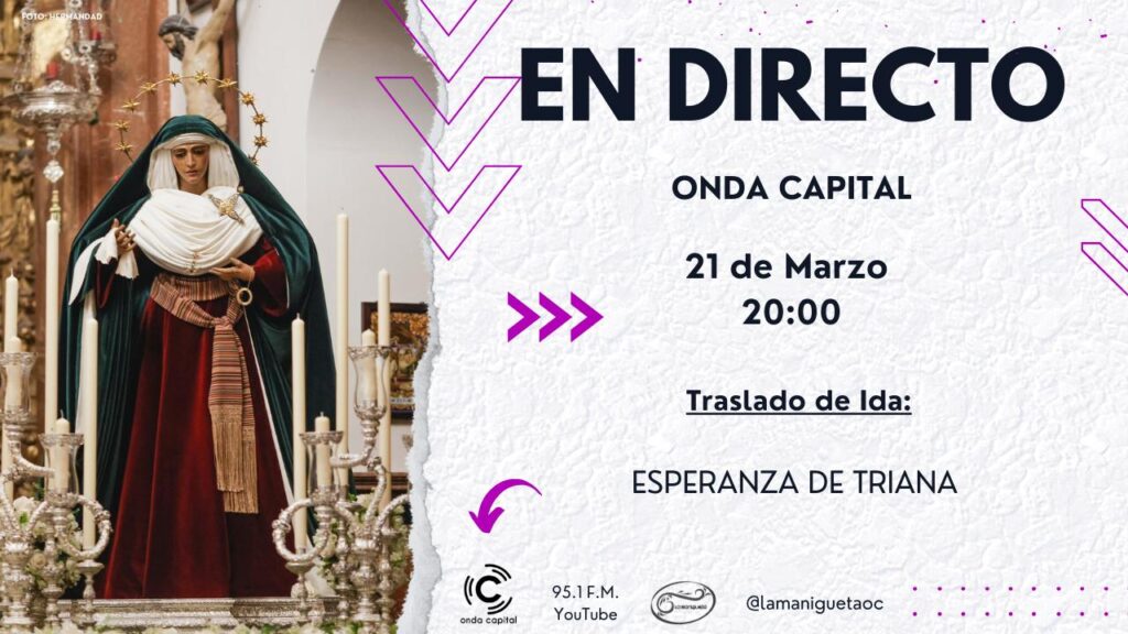 EN DIRECTO: Traslado de Ida Esperanza de Triana 2025 EN DIRECTO: Traslado de Ida Esperanza de Triana 2025