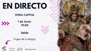 EN DIRECTO: Procesión Virgen de la Alegría EN DIRECTO: Procesión Virgen de la Alegría