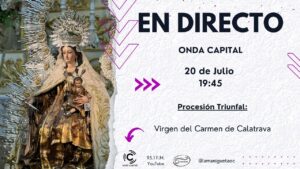 🔴 En Directo: Procesión Triunfal de la Virgen del Carmen de Calatrava 🔴 En Directo: Procesión Triunfal de la Virgen del Carmen de Calatrava